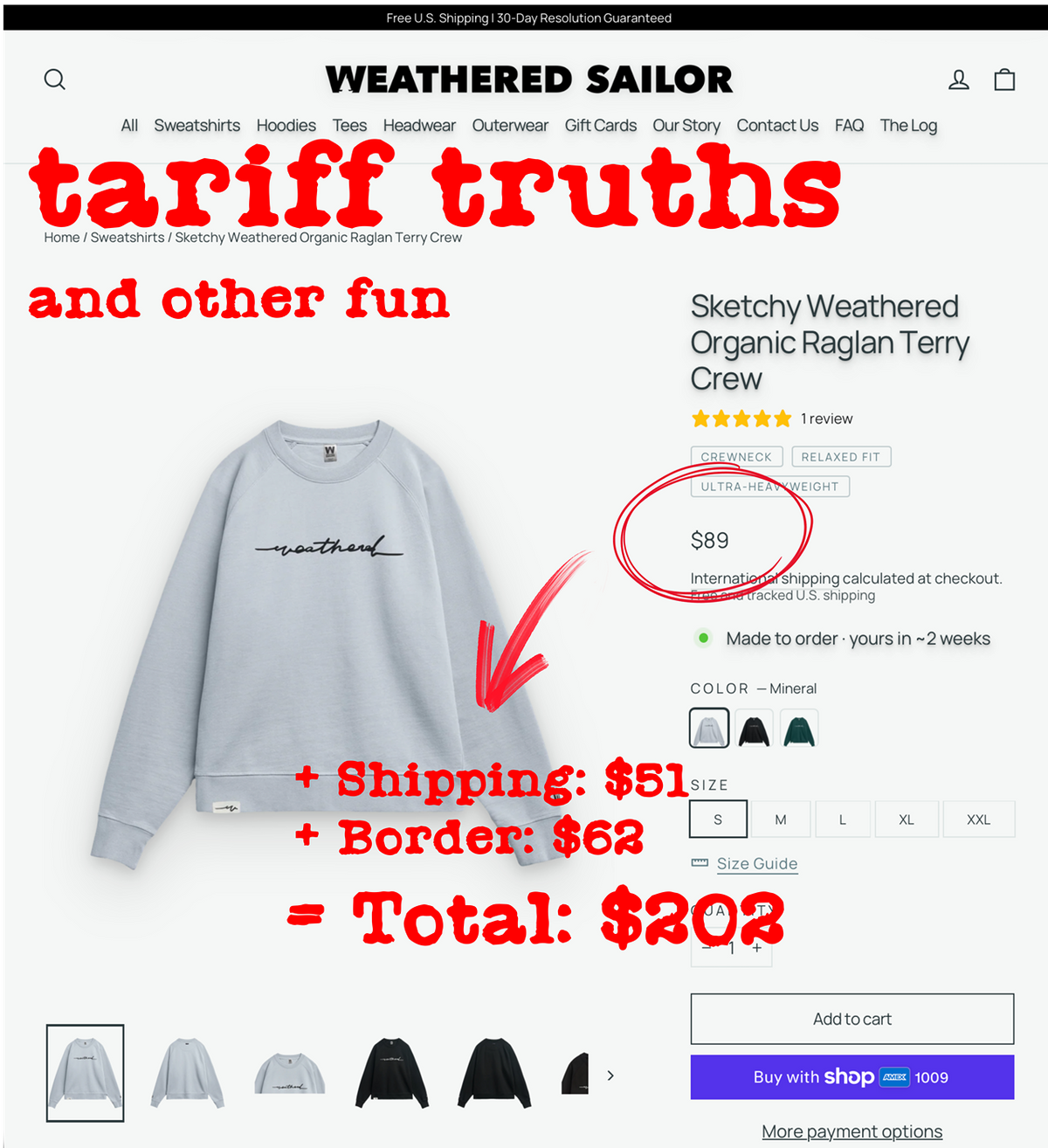 An $89 Weathered Sailor sweatshirt that cost $202 to receive in Canada — a receipt showing $89 product plus $51 shipping plus $62 border charge.
