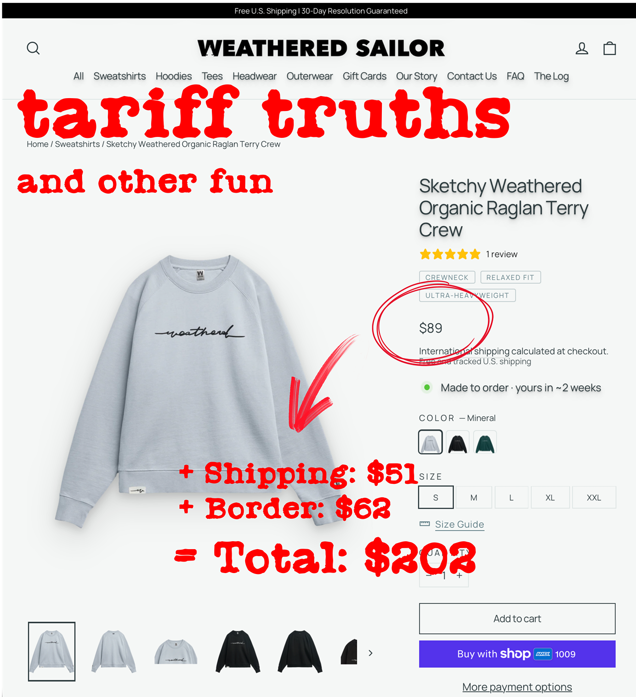 An $89 Weathered Sailor sweatshirt that cost $202 to receive in Canada — a receipt showing $89 product plus $51 shipping plus $62 border charge.